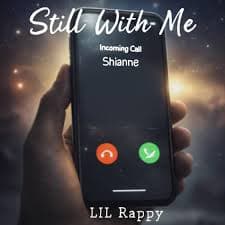 Still With Me - Lil Rappy